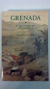Grenada: A History of Its People - Picture 1 of 1