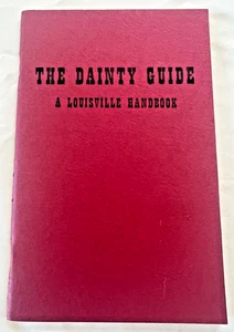 🍒 The Dainty Guide A Louisville Handbook UofL Germantown Vintage 1980 🍒 - Bild 1 von 5