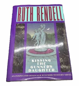 Signed Inspector Wexford Mystery Kissing the Gunner's Daughter Ruth Rendell 1st - Foto 1 di 24