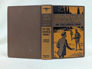 Boy Scouts of the Air on the French Front ~ Gordon Stuart ~ Antique 1918 HC - Picture 1 of 8
