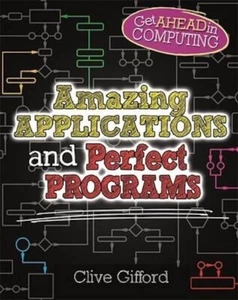 Get Ahead in Computing: Amazing Applications & Perfect Programs - Computers - Picture 1 of 1