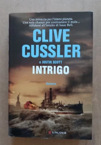 LIBRO Romanzo INTRIGO Clive Cussler e Justin Scott 2015 Longanesi Avventura - Picture 1 of 9