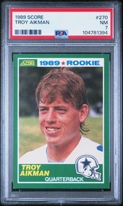 1989 Score #270 Troy Aikman PSA 7 - Picture 1 of 2