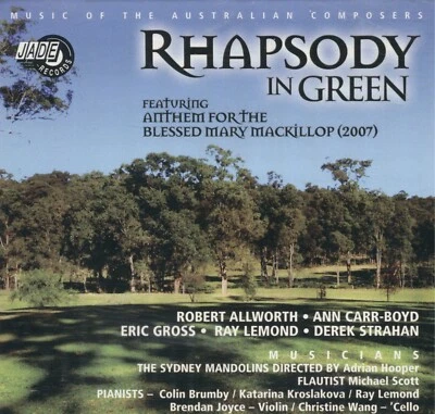 MUSIC OF THE AUSTRALIAN COMPOSERS -   RHAPSODY IN GREEN  CD - Image 1 of 2