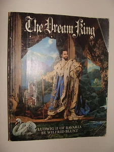 Ludwig II of Bavaria The Dream King by Wilfrid Blunt 1973 - Foto 1 di 2