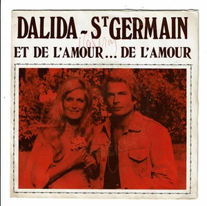 DALIDA - St GERMAIN Vinyle 45T .DE L'AMOUR ..-..PETIT BONHOMME -SONOPRESSE 45719 - Picture 1 of 3