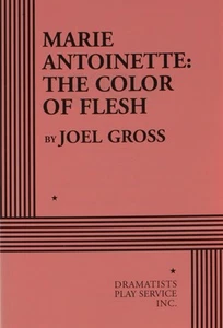 Marie Antoinette: The Color of Flesh - Acting Edition - Picture 1 of 1