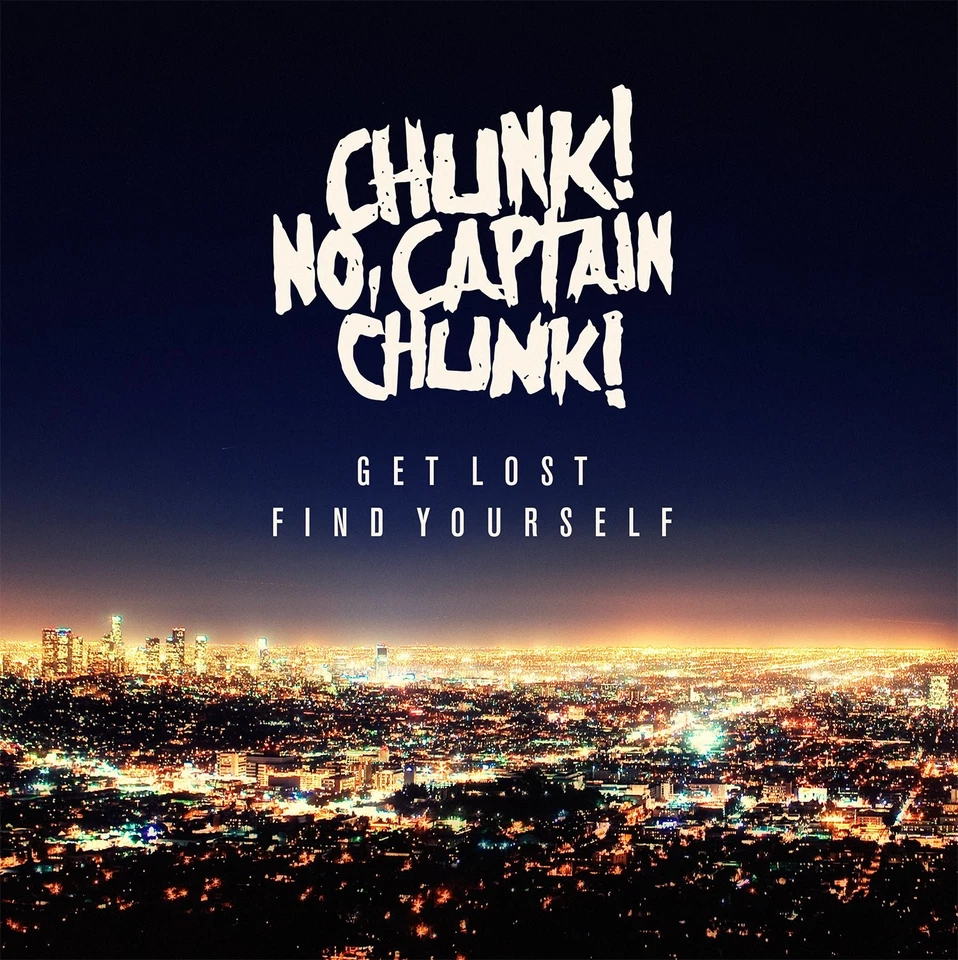 Captain Chunk! Chunk! No Get Lost Find Yourself (CD) - Bild 1 von 1