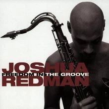 Freedom in the Groove von Redman,Joshua | CD | Zustand akzeptabel - Bild 1 von 2