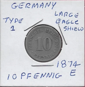 GERMANY EMPIRE 10 PFENNIG 1874-E WILHELM I,LARGE CROWNED IMPERIAL EAGLE WITH SHI - Picture 1 of 2