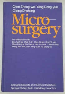 Microsurgery by Chen Zhong Yang Dong-Yue Chang Di-sheng Surgery Medical Textbook - Picture 1 of 2