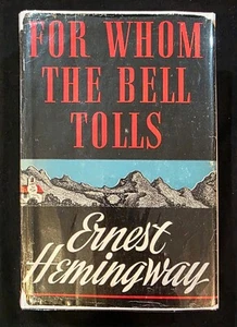 Hemingway, Ernest. FOR WHOM THE BELL TOLLS - 1st /1st, All Points Present - Imagen 1 de 11