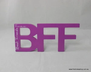 Wooden Words Text Abbreviation Freestanding/Hanging - BFF Best Friends Forever-P - Picture 1 of 4