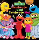 Sesamstraße: Feiern Sie! Feiern Sie mich! : Ein Peek and Touch Buch von Leslie...