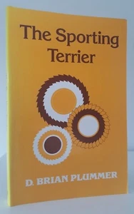 The Sporting Terrier David Brian Plummer working terriers book Sealyham Russell - Foto 1 di 6