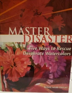 Master Disaster: 5 Ways To Rescue Desperate Wayercolors, Tregay - Picture 1 of 7