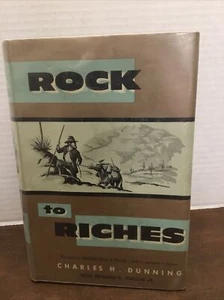 Rock to Riches by Charles H. Dunning Hardback Book 1959 - Bild 1 von 9