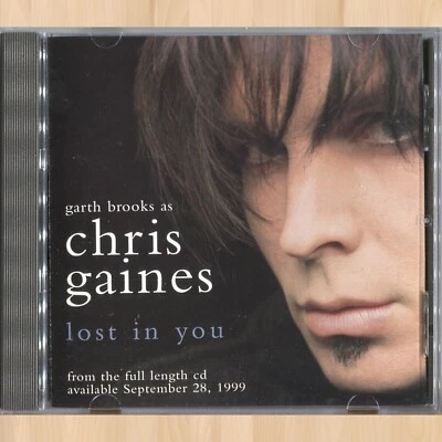 GARTH BROOKS as CHRIS GAINES Lost in You (3:05) PROMO CD/HDCD SINGLE        1112 - Image 1 of 3