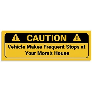 2-PACK VEHICLE MAKES FREQUENT STOPS AT YOUR MOM'S HOUSE STICKER JDM FUNNY DECAL - Picture 1 of 2