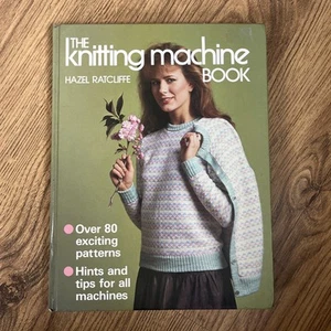 1984 Fabulous Patterns …The Knitting Machine Book By Hazel Radcliffe Hardback - Picture 1 of 10