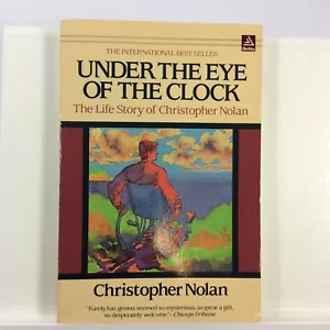 Under The Eye Of The Clock The Life Story Of Christopher Nolan 1989 Vintage Book - Picture 1 of 12