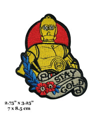 Star Wars C-3PO Character Stay Gold Saying Quote Embroidered Iron On Patch