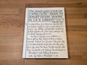 The Road Goes Ever On, A Song Cycle, Tolkien, Swann, Second Edition Revised 1978 - Bild 1 von 22