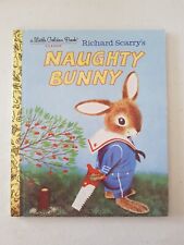 Little Golden Book - Richard Scarry's Naughty Bunny 2020 HC
