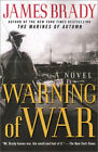 Warning Of War Hardcover James Brady