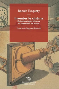 Siegried Zielin Inventer le cinéma. Épistémologie, histoire et machi (Paperback) - Picture 1 of 1