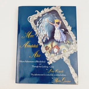 More Annotated Alice by Lewis Carroll Notes by Martin Gardner First Edition 1990 - Picture 1 of 11
