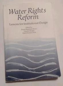 Water Rights Reform Lessons of Institutional Design - Picture 1 of 6