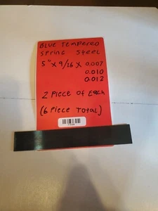 Blue Tempered Spring Steel 5" x 9/16 X 0.007 / 0.010" / 0.012" 2 Of Each Piece - Picture 1 of 3