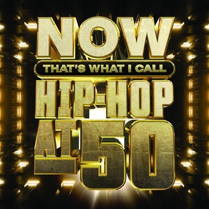 Various Artists NOW Hip-Hop At 50 (CD) (US IMPORT)