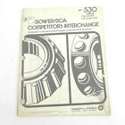 Vintage 1974 Bower Bca Competitors Interchange Parts Catalog No 530