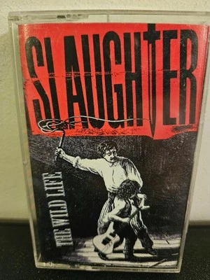 SLAUGHTER The Wild Life 1992 CASSETTE TAPE GLAM/HAIR METAL HARD ROCK - Image 1 of 4