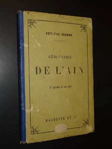 GÉOGRAPHIE DE L'AIN - ADOLPHE JOANNE - 1886 - Imagen 1 de 1