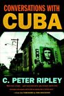 Conversations With Cuba.By Ripley  New 9780820323022 Fast Free Shipping<|