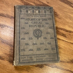 Story of Great Republic 1899 by H A Guerber ~ vintage HC book - Picture 1 of 14