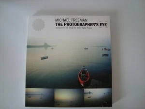 The Photographer's Eye: Composition and Design for Better Digital Photographs... - Bild 1 von 2