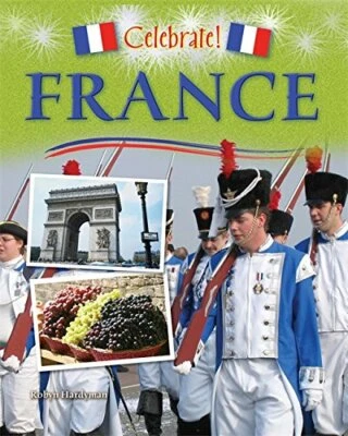 France (Celebrate) by Hardyman, Robyn Hardback Book The Fast Free Shipping - Image 1 of 2