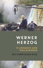 Richard Eldridge Werner Herzog (Taschenbuch) Philosophical Filmmakers