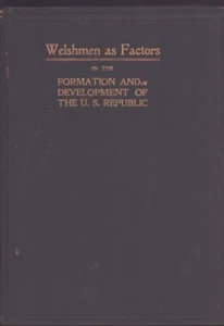 Welshmen as Factors in the Formation of the U.S. Republic 1899 Very Good - Picture 1 of 1