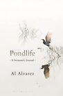 Pondlife: A Swimmer's Journal by Alvarez, Al Book The Cheap Fast Free Post