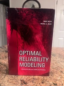 OPTIMAL RELIABILITY MODELING: PRINCIPLES AND APPLICATIONS By Way Kuo & Ming J. - Picture 1 of 8