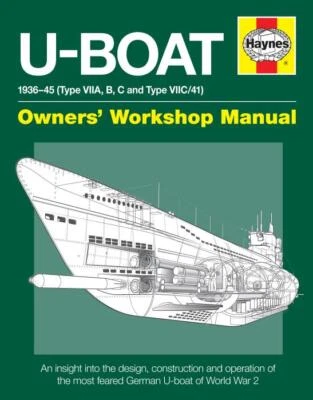 U-Boat Segunda Guerra Mundial 1936-1945 Tipo VIIA, B, C & VIIC/41 Haynes Manual - Imagen 1 de 4