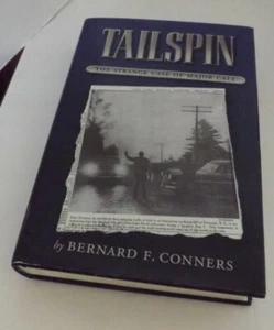 Tailspin Der seltsame Fall eines großen Anrufs von Bernard. F. Conners 2004 signiert - Bild 1 von 6
