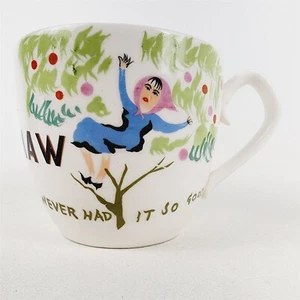 Taza de café grande vintage Fauces que nunca la tuviste tan buena en un árbol - Imagen 1 de 9