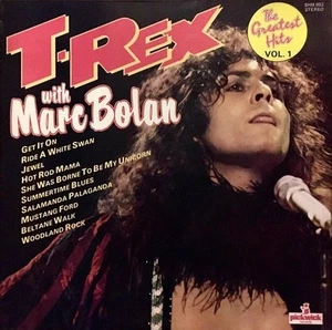 T. REX WITH MARC BOLAN The Greatest Hits Vol. 1 Vinyl Record LP Pickwick & 1978 - Picture 1 of 4