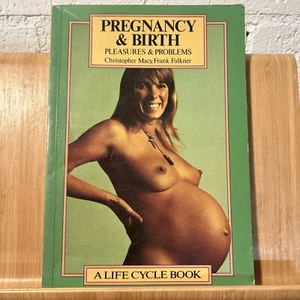 Pregnancy And Birth. Pleasures and Problems Christopher Macy Frank Falkner(S1.8) - Picture 1 of 11